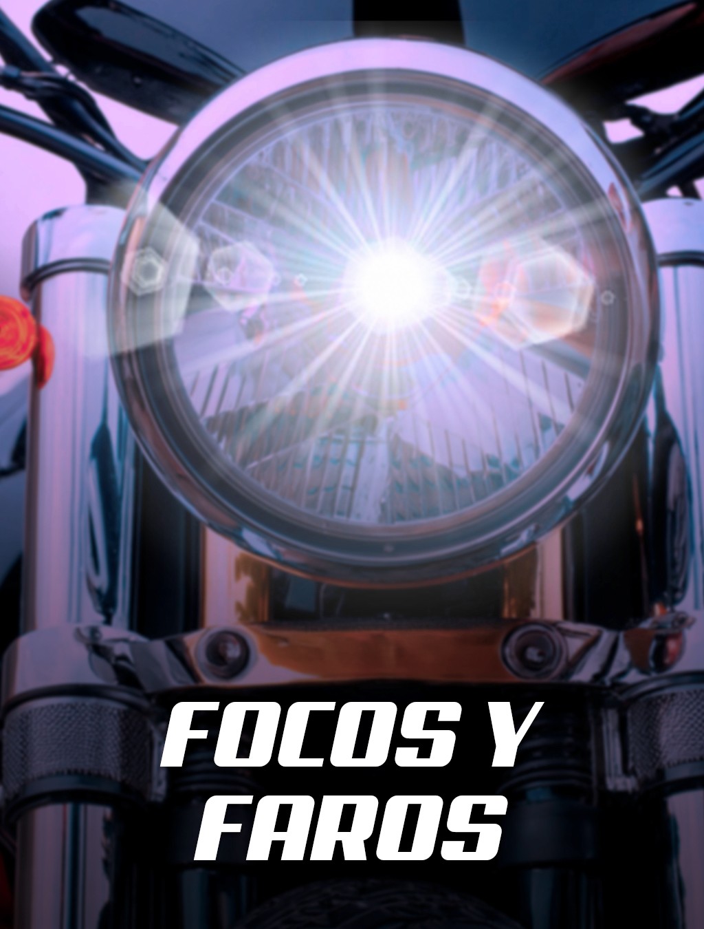 Focos y Faros                                                                                                                                                                                                                                                  